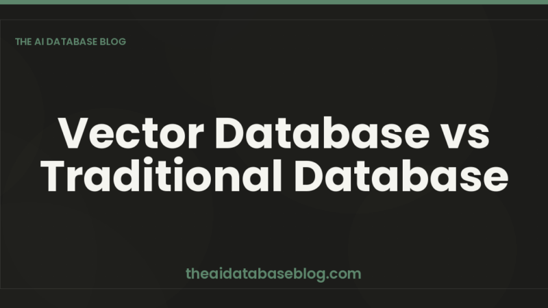 Vector Database vs Traditional Database