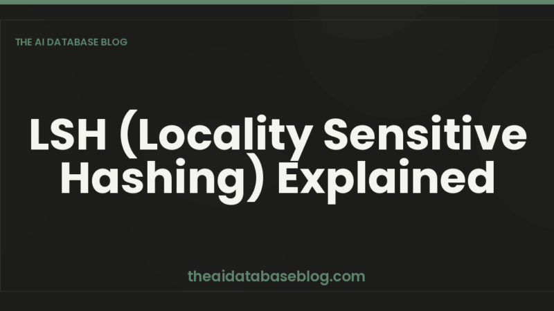 LSH (Locality Sensitive Hashing) Explained