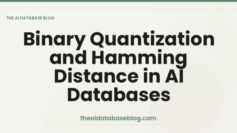 Binary Quantization and Hamming Distance in AI Databases