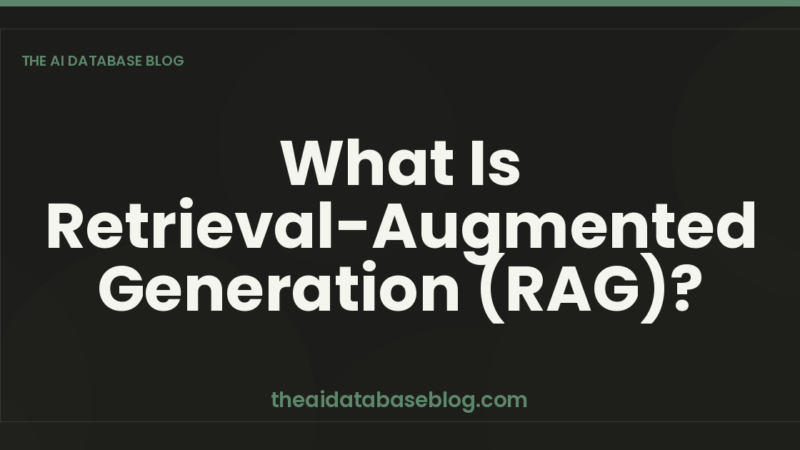 What Is Retrieval-Augmented Generation (RAG)?