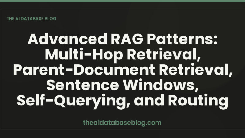 Advanced RAG Patterns